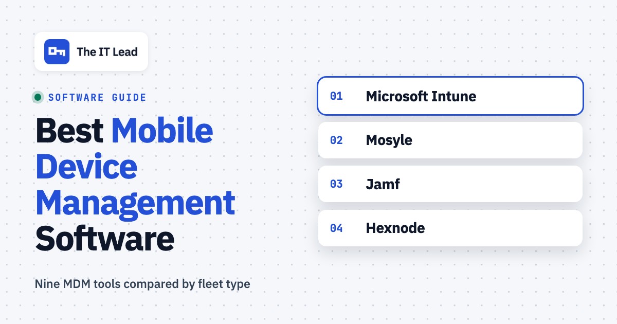 Best Mobile Device Management Software for Small IT Teams