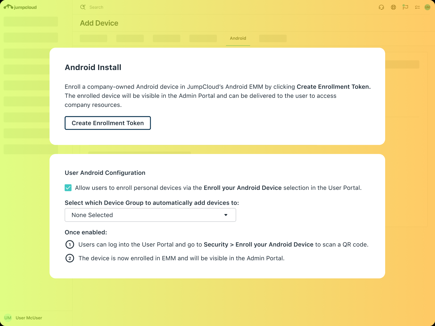 The JumpCloud Admin Portal Add Device screen on the Android tab shows a Create Enrollment Token button and a setting that lets users enroll personal Android devices through the User Portal.